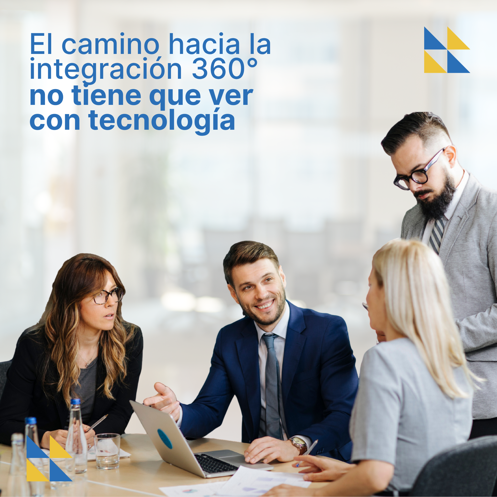 El camino hacia la integración 360° no tiene que ver con tecnología